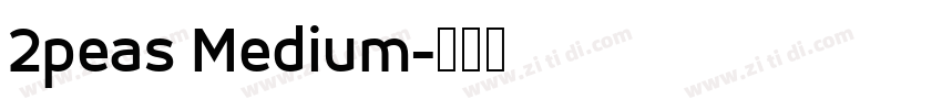 2peas Medium字体转换
